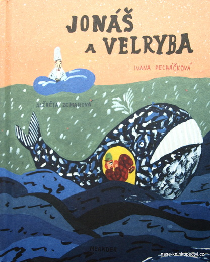 Jonáš a velryba  - Ivana Pecháčková