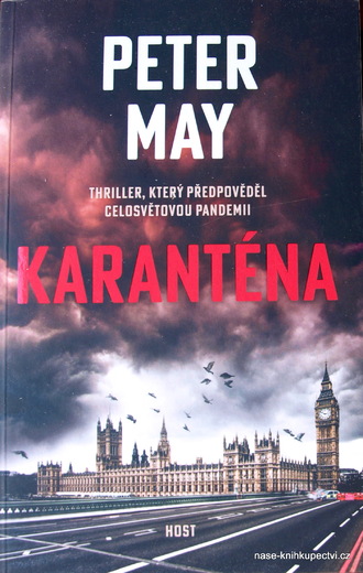 May Peter: Karanténa