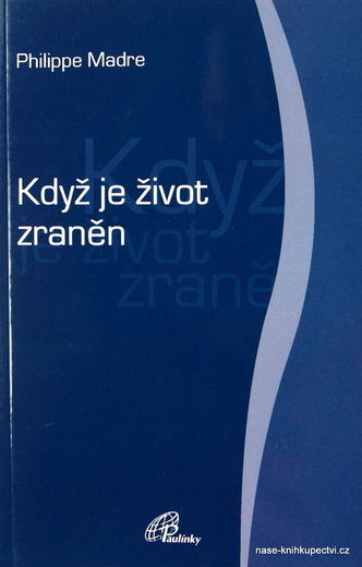Když je život