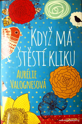Když má štěstí kliku