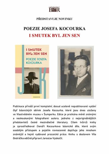 Josef Kocourek: I SMUTEK BYL JEN SEN