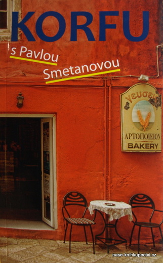 Korfu s Pavlou Smetanovou  - Smetanová Pavla