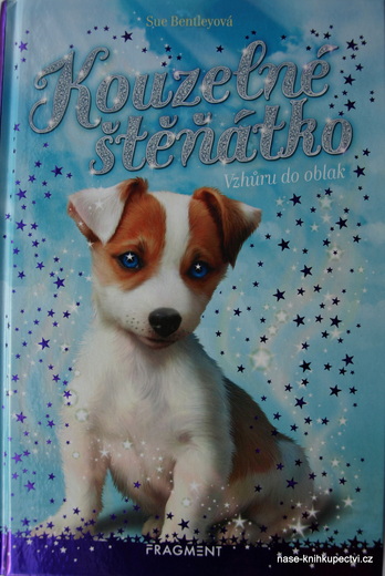 Kouzelné štěňátko - Vzhůru do oblak Sue Bentleyová
