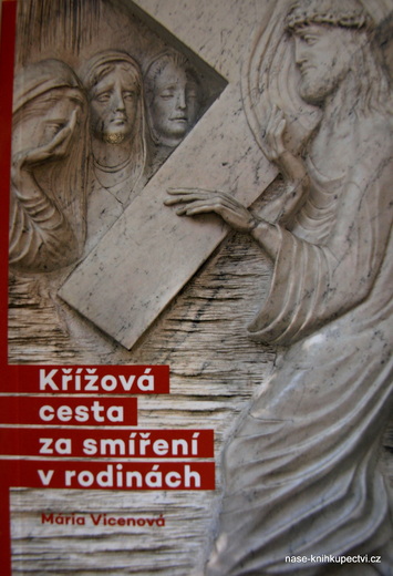 Křížová cesta za smíření v rodinách