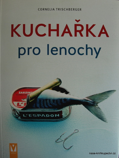 Kuchařka pro lenochy