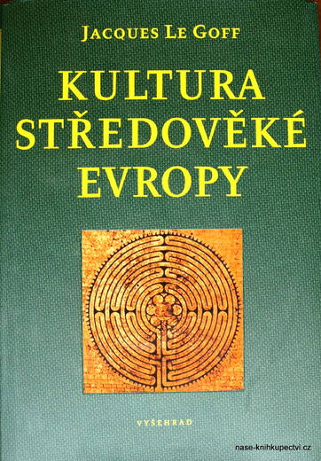 Kultura středověké Evropy -  Jacques Le Goff