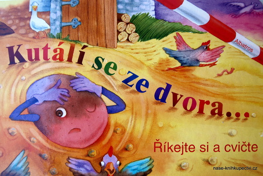 Kutálí se ze dvora