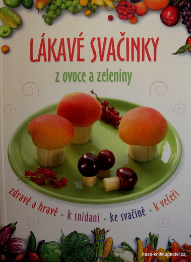 Lákavé svačinky
