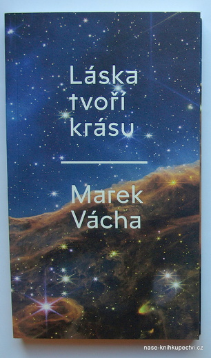 Láska tvoří krásu - Marek Orko Vácha