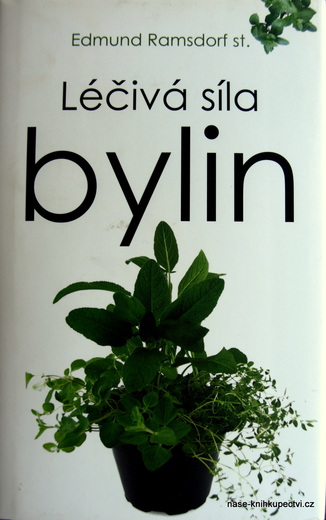 Léčivá síla bylin -  Ramsdorf Edmund st.