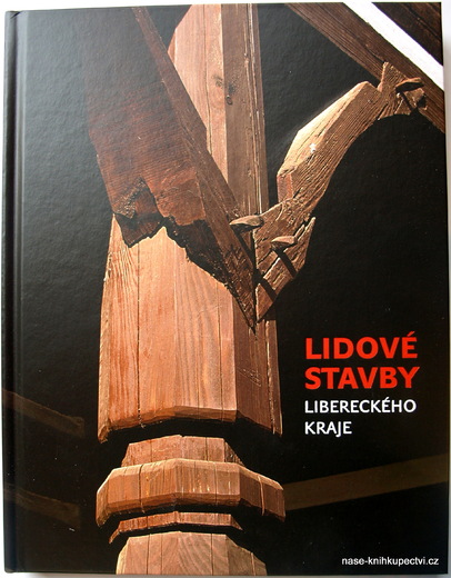 LIDOVÉ STAVBY LIBERECKÉHO KRAJE
