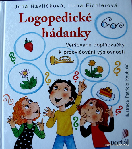 Logopedické hádanky  - Havlíčková, Jana; Eichlerová, Ilona