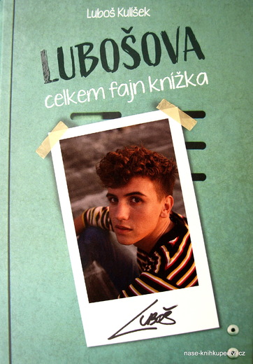 Lubošova celkem fajn knížka  - Luboš Kulíšek