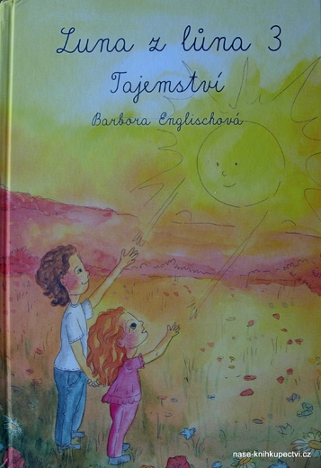 Luna z lůna 3 Tajemství -  Englischová Barbora