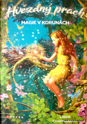 Hvězdný prach: Magie v korunách - Linda Chapmanová