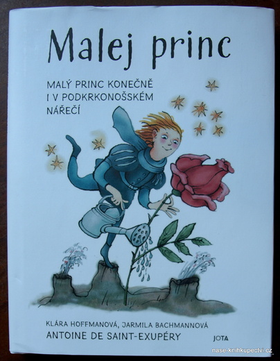 MALEJ PRINC Bachmannová Jarmila, de Saint-Exupéry Antoine, Hoffm