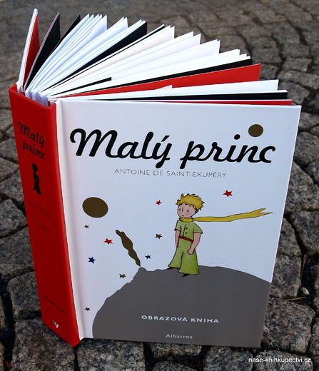 MALÝ PRINC - obrazové vydání - Antoine de Saint-Exupéry