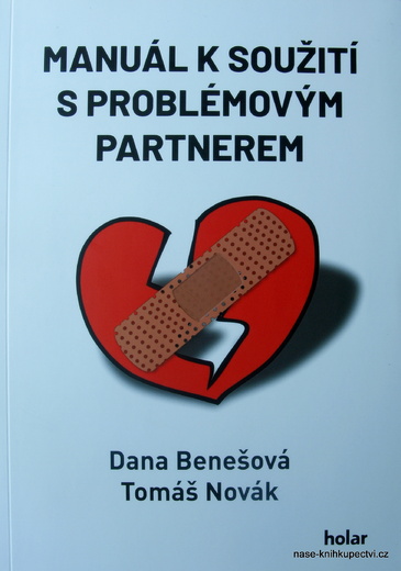 Manuál k soužití s problémovým partnerem