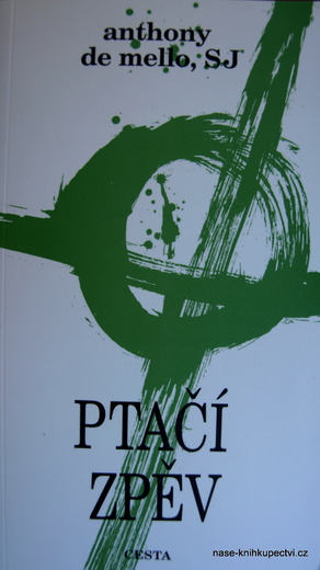 Anthony de Mello: Ptačí zpěv