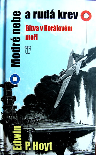 Modré nebe a rudá krev - Edwin P. Hoyt, překlad Jan Krist