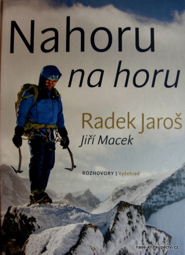 Nahoru na horu -  Radek Jaroš, Jiří Macek