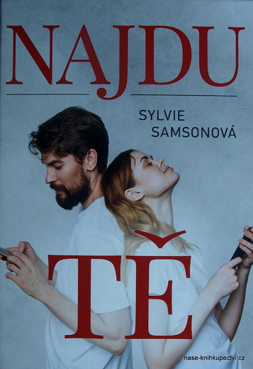 Najdu tě   - Samsonová Sylvie
