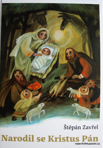 Narodil se Kristus  pán -  Štěpán Zavřel