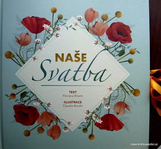 Naše svatba  - Brianti Floriana