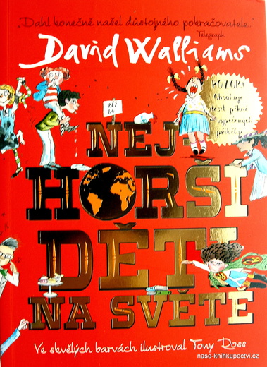 Walliams David:  Nejhorší děti na světě 1