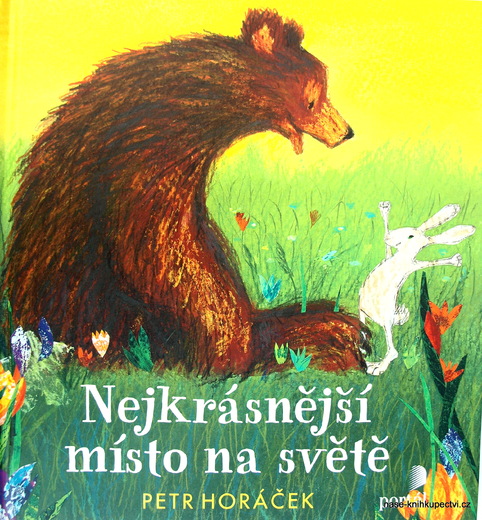 Nejkrásnější místo na světě Horáček, Petr