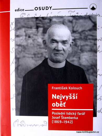 Nejvyšší oběť  - František Kolouch