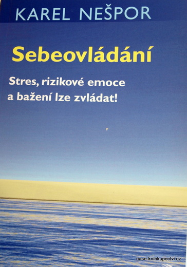 Nešpor : Sebeovládání