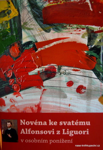 Novéna ke svatému Alfonsovi z Liguori v osobním ponížení Altrich