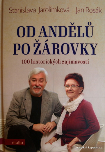 Od andělů po žárovky 100 historických zajímavostí S. JEROLÍMKOVÁ