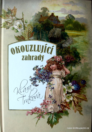 Okouzlující zahrady