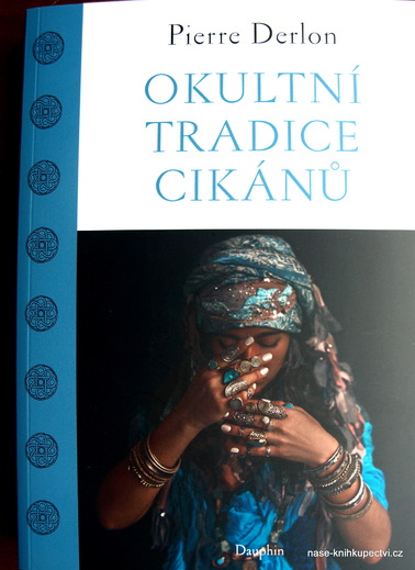 Okultní tradice Cikánů -  Derlon Pierre