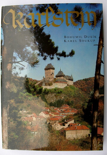 KARLŠTEJN - Bohumil Dusík, Karel Soukup