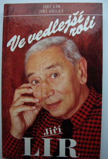 Ve vedlejší roli Jiří Lír - Jiří Siegel, 1994