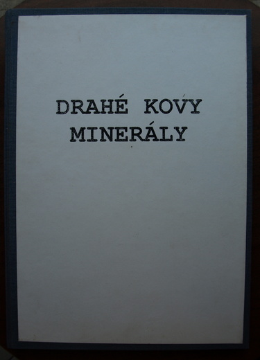 Drahé kovy, minerály - skripta