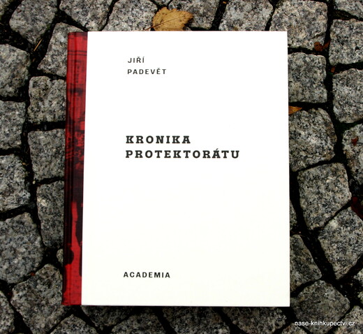 Padevět Jiří: Kronika protektorátu