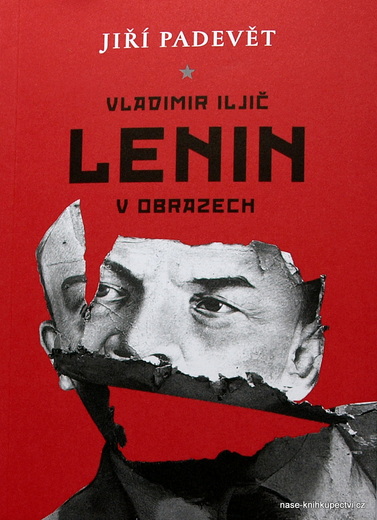 Padevět Jiří: Vladimir Iljič Lenin v obrazech