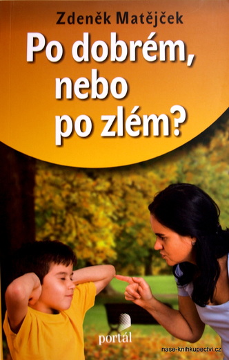 Po dobrém nebo po zlém