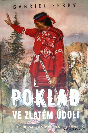Poklad ve Zlatém údolí Gabriel Ferry