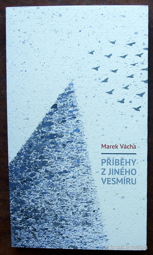 Příběhy z jiného vesmíru - Marek Orko Vácha