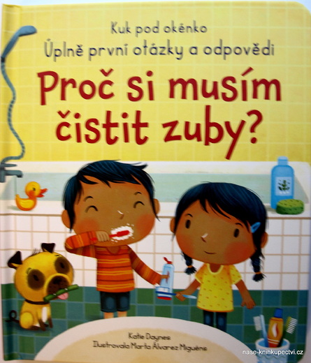 Proč si musím čistit zuby? - Kuk pod okénko Daynes Katie