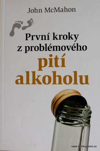 První kroky z pití alkoholu