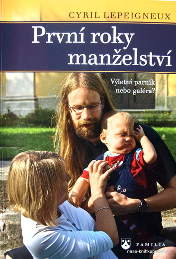 První roky manželství - Cyril Lepeigneux