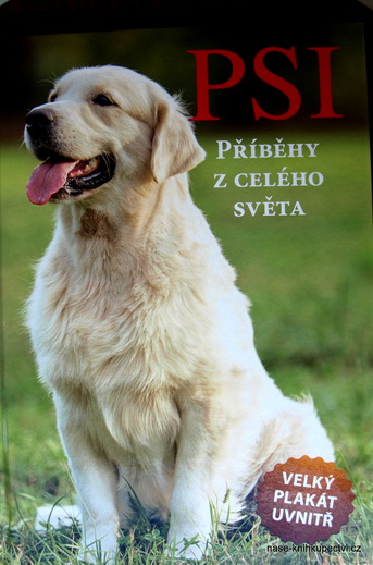 Psi - Příběhy z celého světa