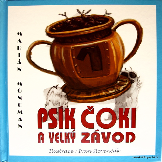 Psík Čoki a velký závod -  Moncman Marián