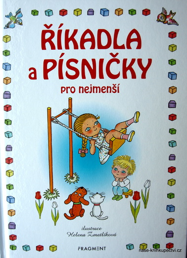 Říkadla a písničky pro nejmenší Helena Zmatlíková